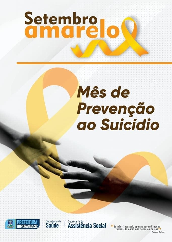 Administração de Ituporanga realiza ações voltadas ao Movimento Setembro Amarelo
